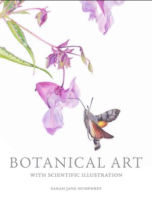 cover image of Botanical Art with Scientific Illustration